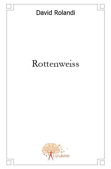 Knjiga Rottenweiss Rolandi