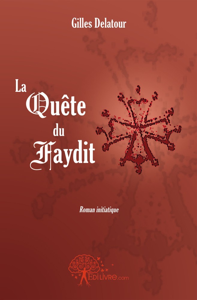 Kniha La quête du faydit Delatour