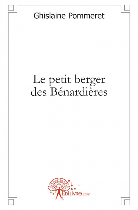 Kniha Le petit berger des bénardières Pommeret