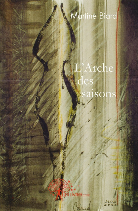 Kniha L'arche des saisons Biard