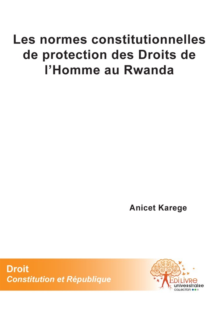 Kniha Les normes constitutionnelles de protection des droits de l'homme au rwanda Karege