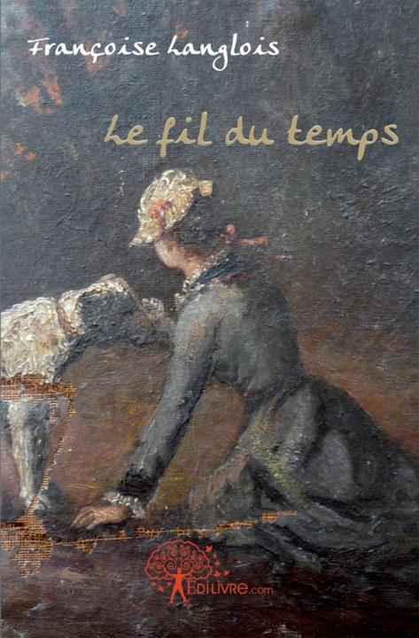 Livro Le fil du temps Langlois