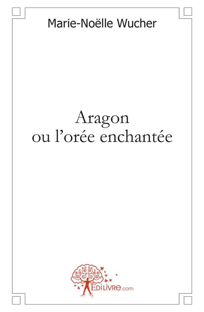 Buch Aragon ou l'orée enchantée Wucher