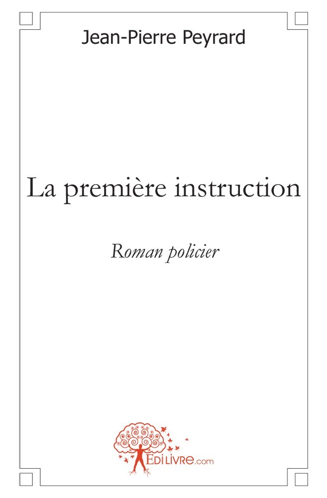 Buch La première instruction Peyrard