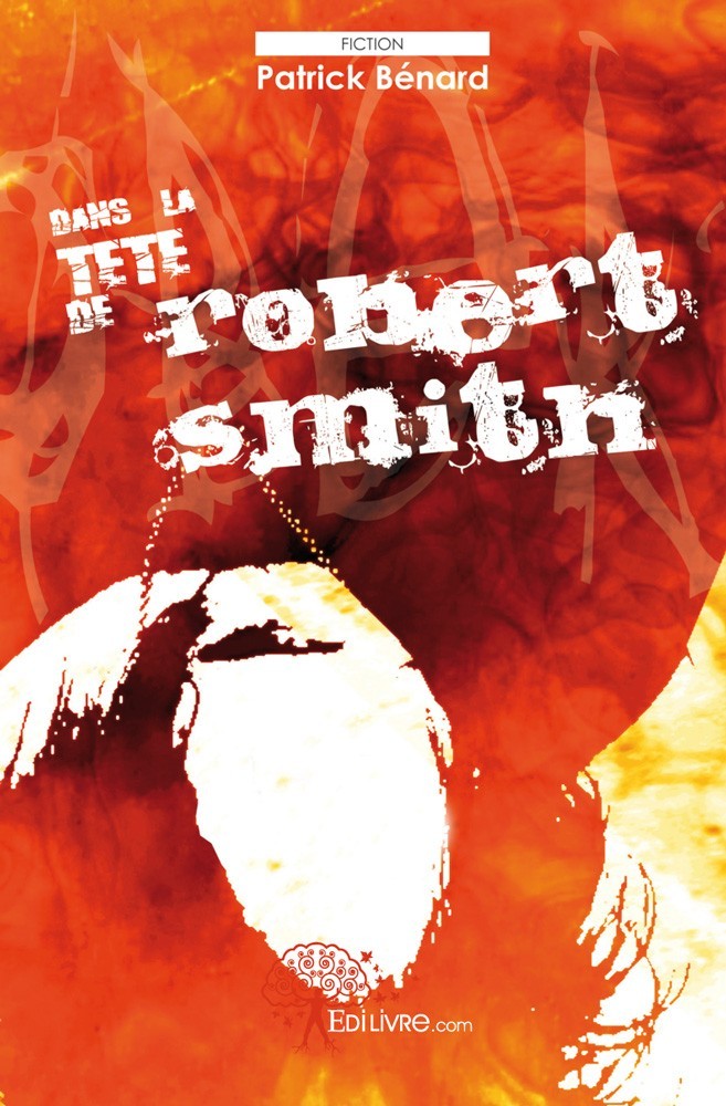 Carte Dans la tête de robert smith Bénard
