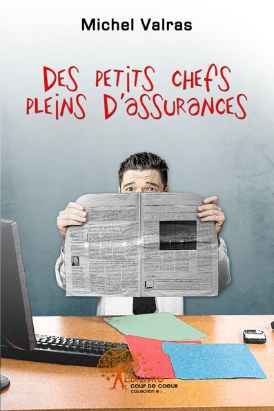 Könyv Des petits chefs pleins d'assurances MICHEL VALRAS