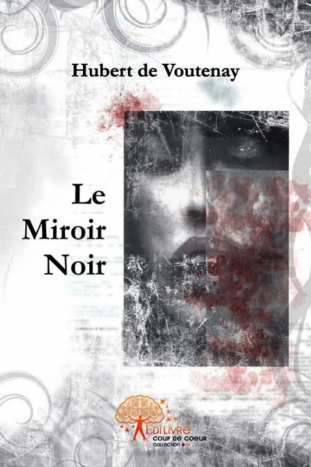 Kniha Le miroir noir HUBERT DE VOUTENAY
