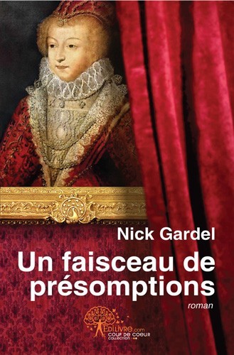 Kniha Un faisceau de présomptions Gardel