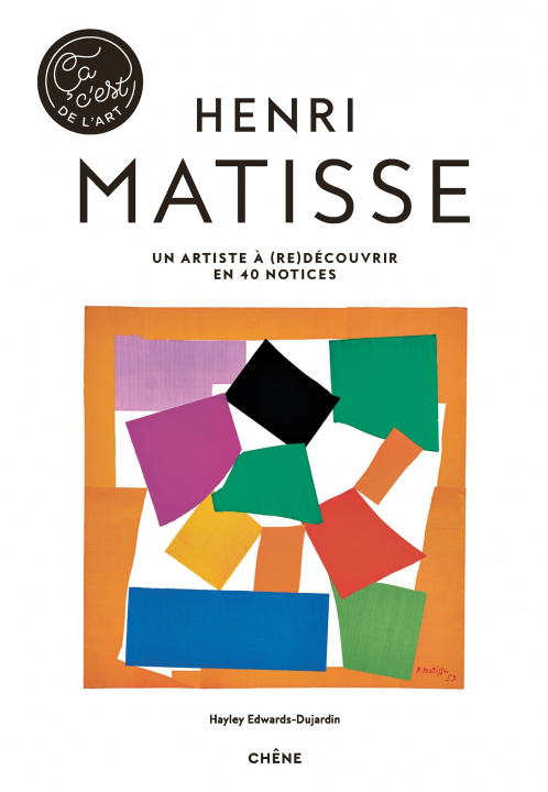 Książka Henri Matisse - Ça, c'est de l'art Hayley-Jane Edwards-Dujardin