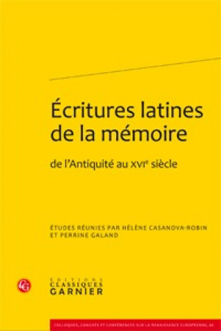 Kniha Écritures latines de la mémoire 