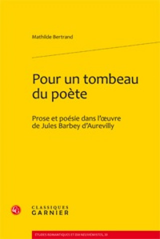 Könyv Pour un tombeau du poète Bertrand
