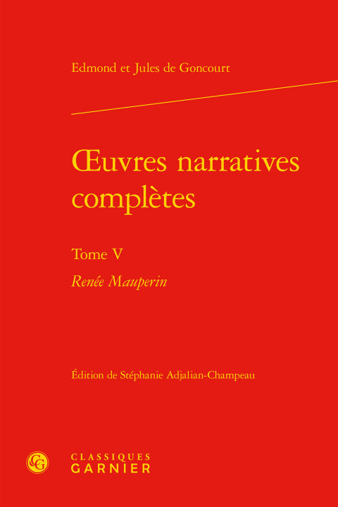 Knjiga oeuvres narratives complètes Goncourt