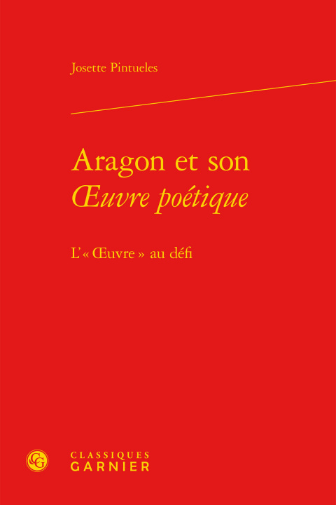Knjiga Aragon et son oeuvre poétique Pintueles