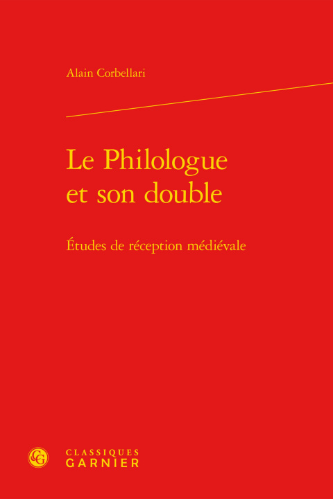 Kniha Le Philologue et son double Corbellari