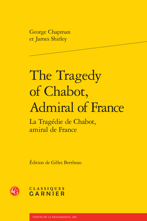 Kniha The Tragedy of Chabot, Admiral of France Chapman