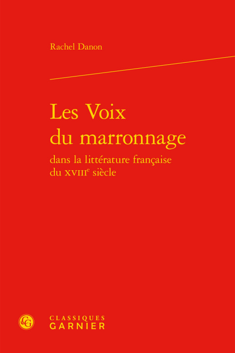 Knjiga Les Voix du marronnage Danon