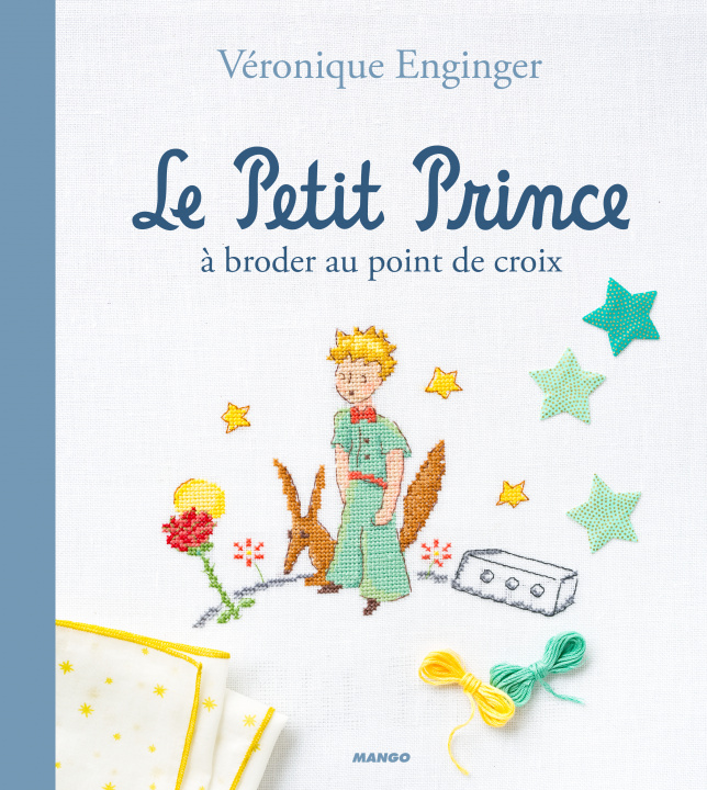 Könyv Le petit prince à broder au point de croix Véronique Enginger