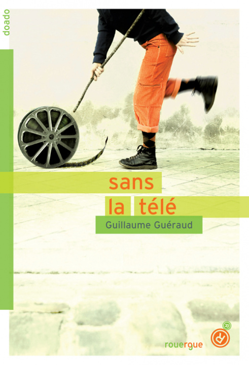 Книга Sans la télé Guéraud