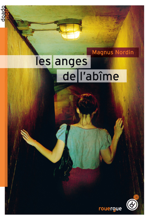 Knjiga LES ANGES DE L'ABIME Magnus nordin/emmanuel curtil