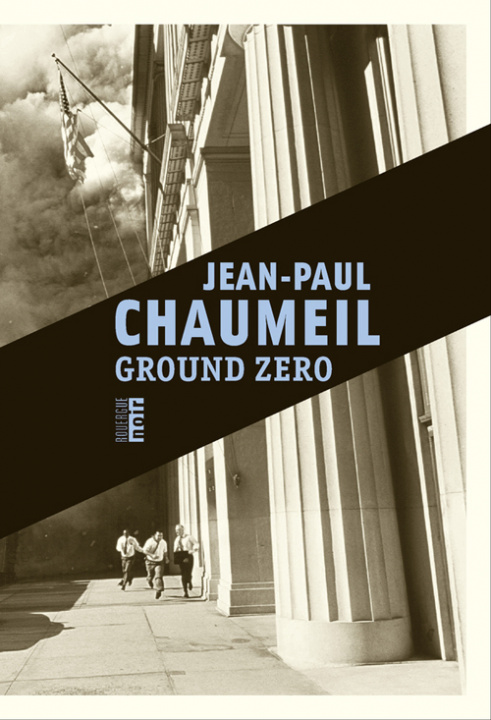 Buch ground zero Chaumeil