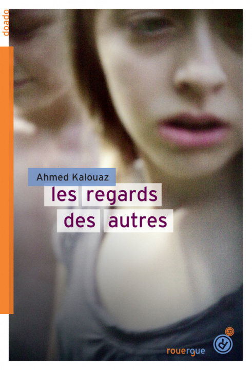 Könyv Regards des autres (Les) Kalouaz ahmed