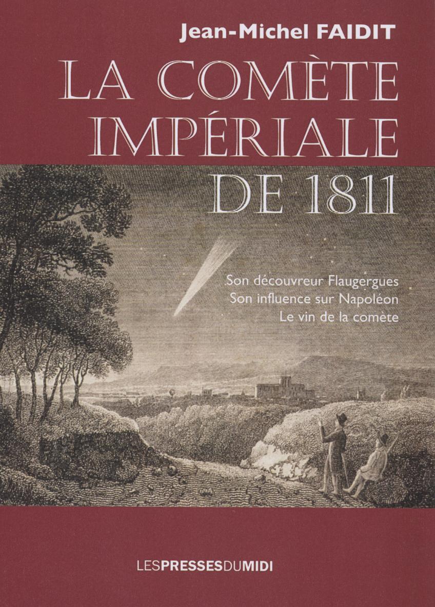 Book LA COMETE IMPERIALE DE 1811 Jean-Michel