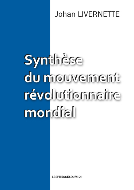 Kniha SYNTHESE DU MOUVEMENT REVOLUTIONNAIRE MONDIAL Johan