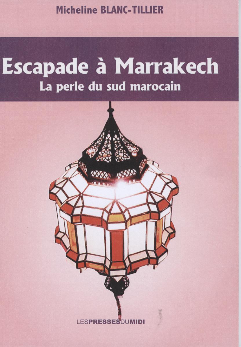 Knjiga ESCAPADE A MARRAKECH Michel