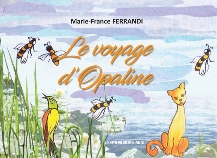 Könyv LE VOYAGE D'OPALINE FERRANDI
