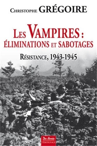 Kniha Les Vampires : éliminations et sabotages GREGOIRE