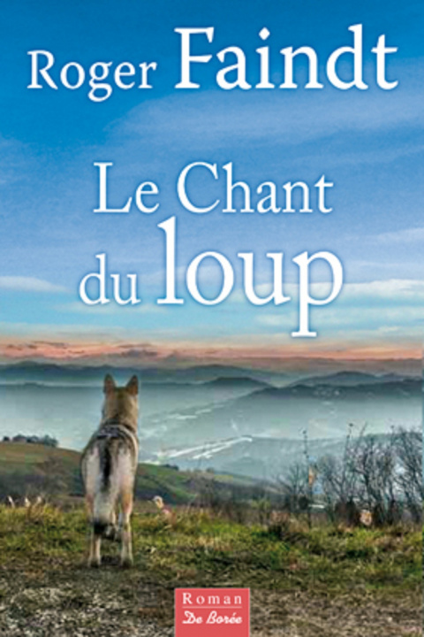 Knjiga CHANT DU LOUP (LE) FAINDT