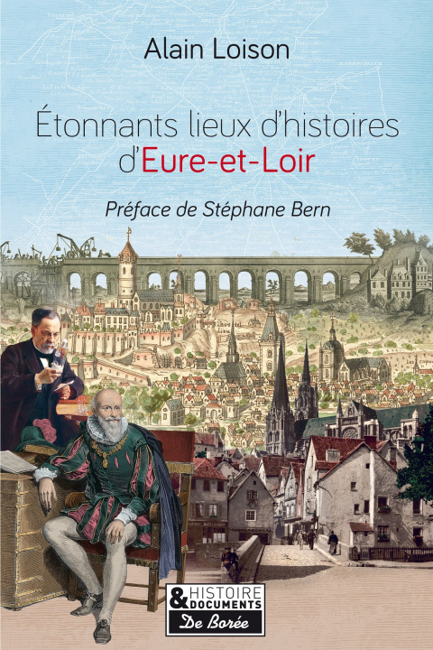 Kniha ETONNANTS LIEUX D'HISTOIRE EN EURE-ET-LOIR LOISON