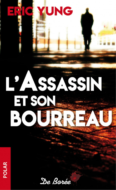 Buch ASSASSIN ET SON BOURREAU (L') YUNG