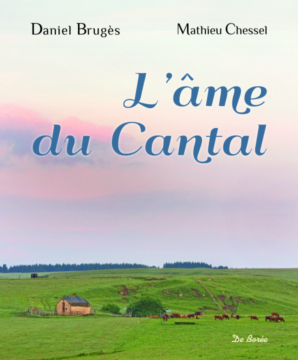 Kniha AME DU CANTAL (L') BRUGES-CHESSEL