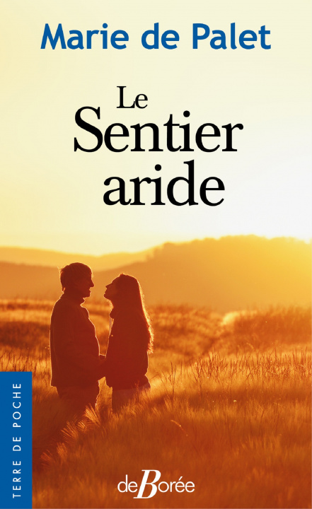 Książka Le Sentier aride DE PALET