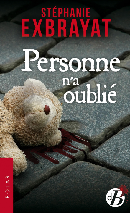 Livro Personne n'a oublié Exbrayat
