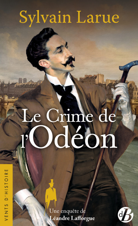 Knjiga Le Crime de l'Odéon Larue