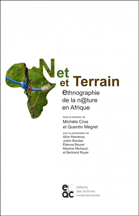 Libro Net et Terrain - Ethnographie de la n@ture en Afrique Cros