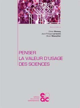 Knjiga PENSER LA VALEUR D USAGE DES SCIENCES collegium