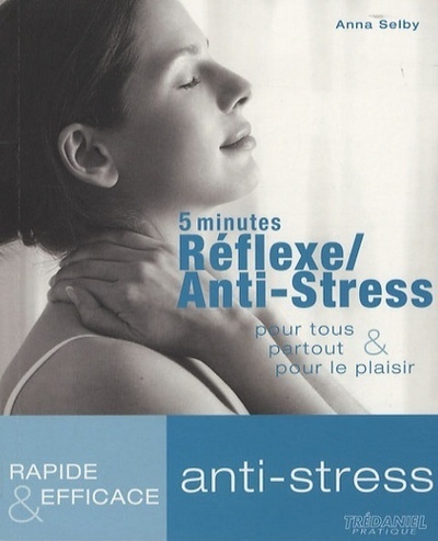 Kniha 5 minutes reflexe anti-stress Anna Selby