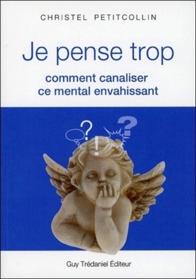 Book Je pense trop Christel Petitcollin