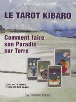Könyv Coffret Le tarot Kibaro - Le tarot Kibaro, commentfaire le paradis sur Terre Elaine Kibaro
