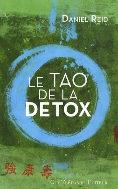 Knjiga Le tao de la détox Daniel-G. Reid