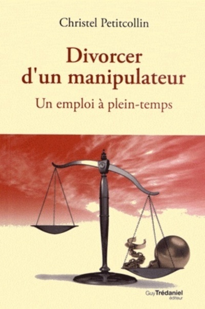 Kniha Divorcer d'un manipulateur Christel Petitcollin