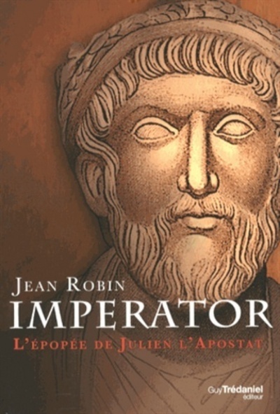 Livro Imperator - L'épopée de Julien l'Apostat Jean Robin