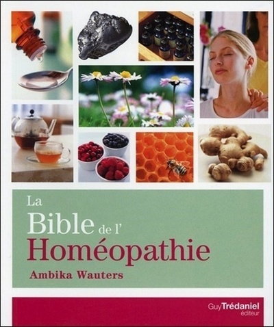 Carte La Bible de l'Homéopathie Ambika Wauters