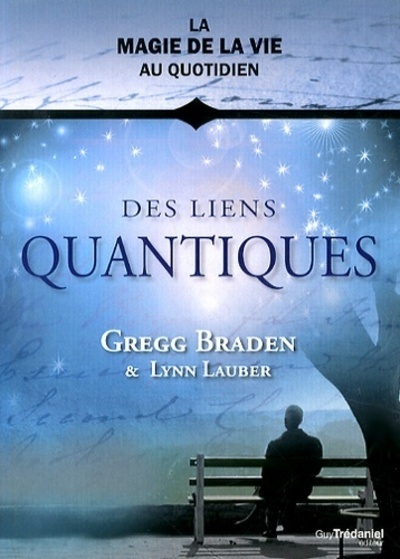 Kniha Des liens quantiques Gregg Braden