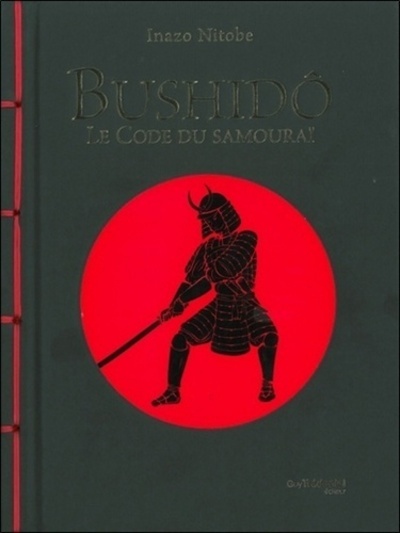 Kniha Bushido : le code du samouraï Inazô Nitobe