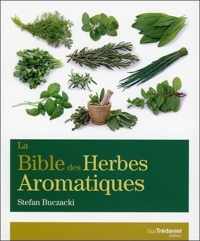 Kniha La Bible des herbes aromatiques Stefan Buczacki