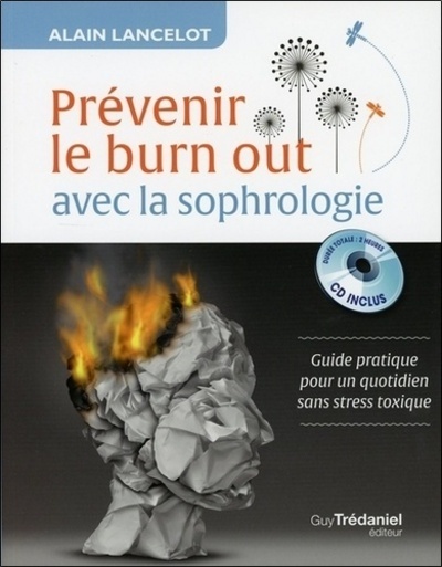 Kniha Prévenir le burn out avec la sophrologie Alain Lancelot